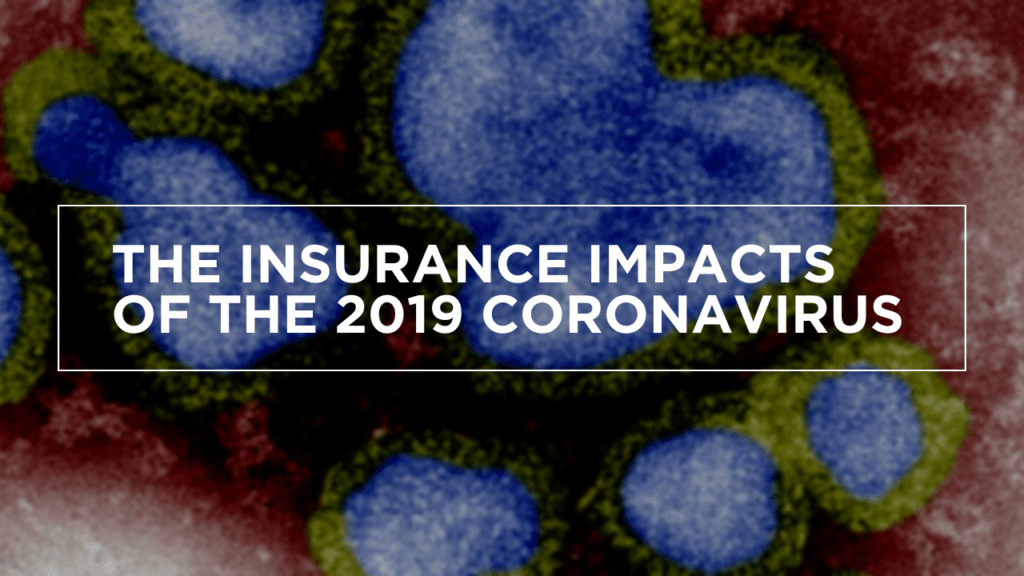 The Insurance Impacts of the 2019 Coronavirus