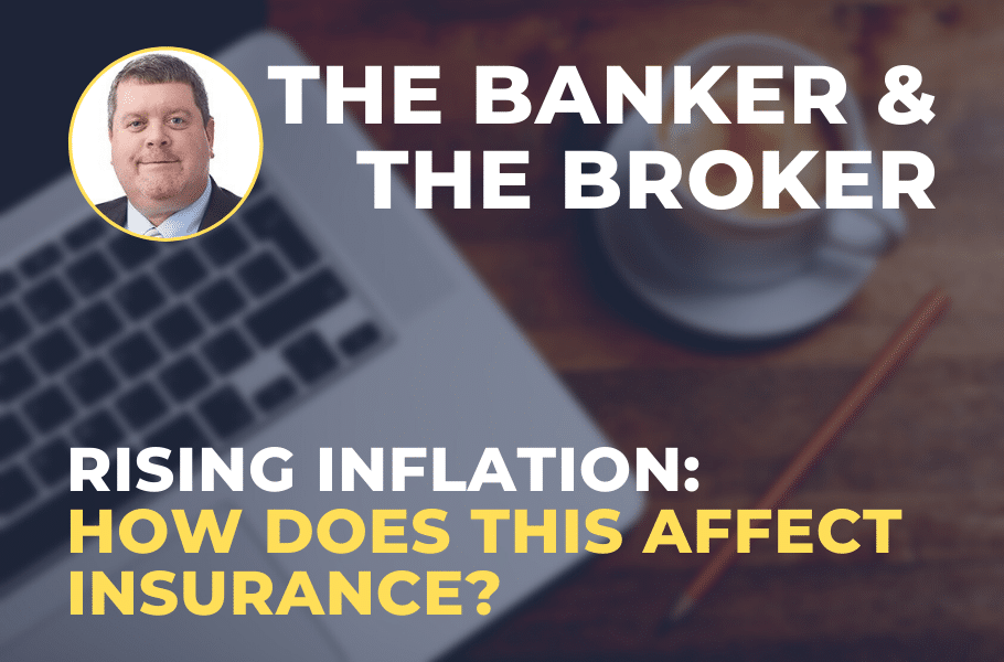 Rising Inflation How Does This Affect Insurance