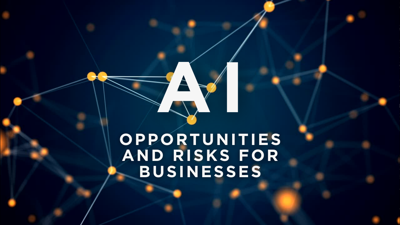 AI Opportunities and Risks for Businesses 2